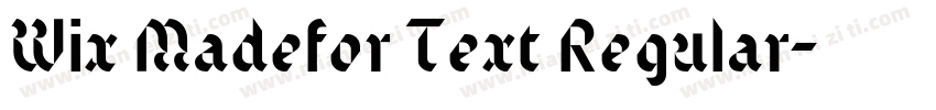 Wix Madefor Text Regular字体转换